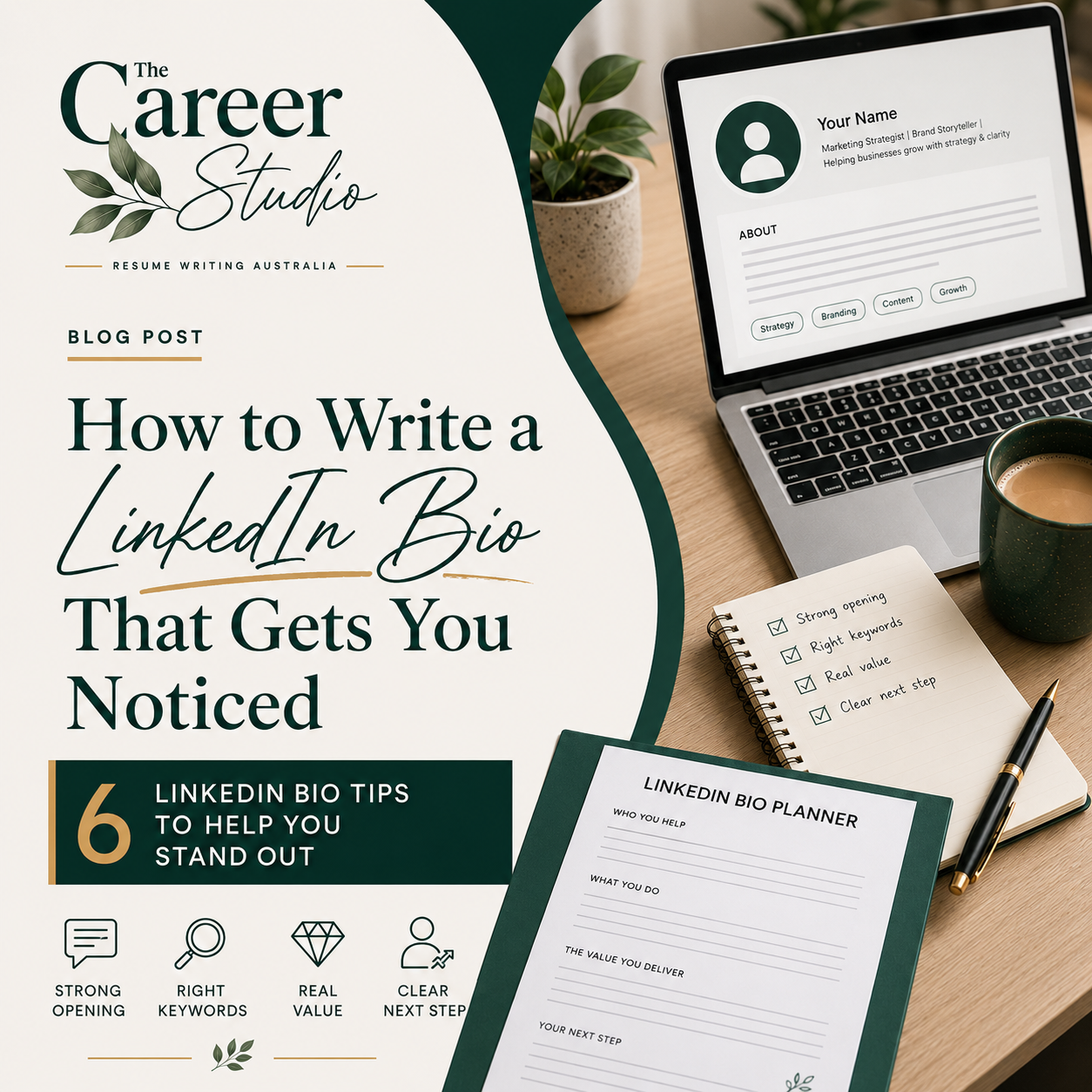 Designed blog graphic: How to Write a LinkedIn Bio That Gets You Noticed, with a LinkedIn bio planner and laptop